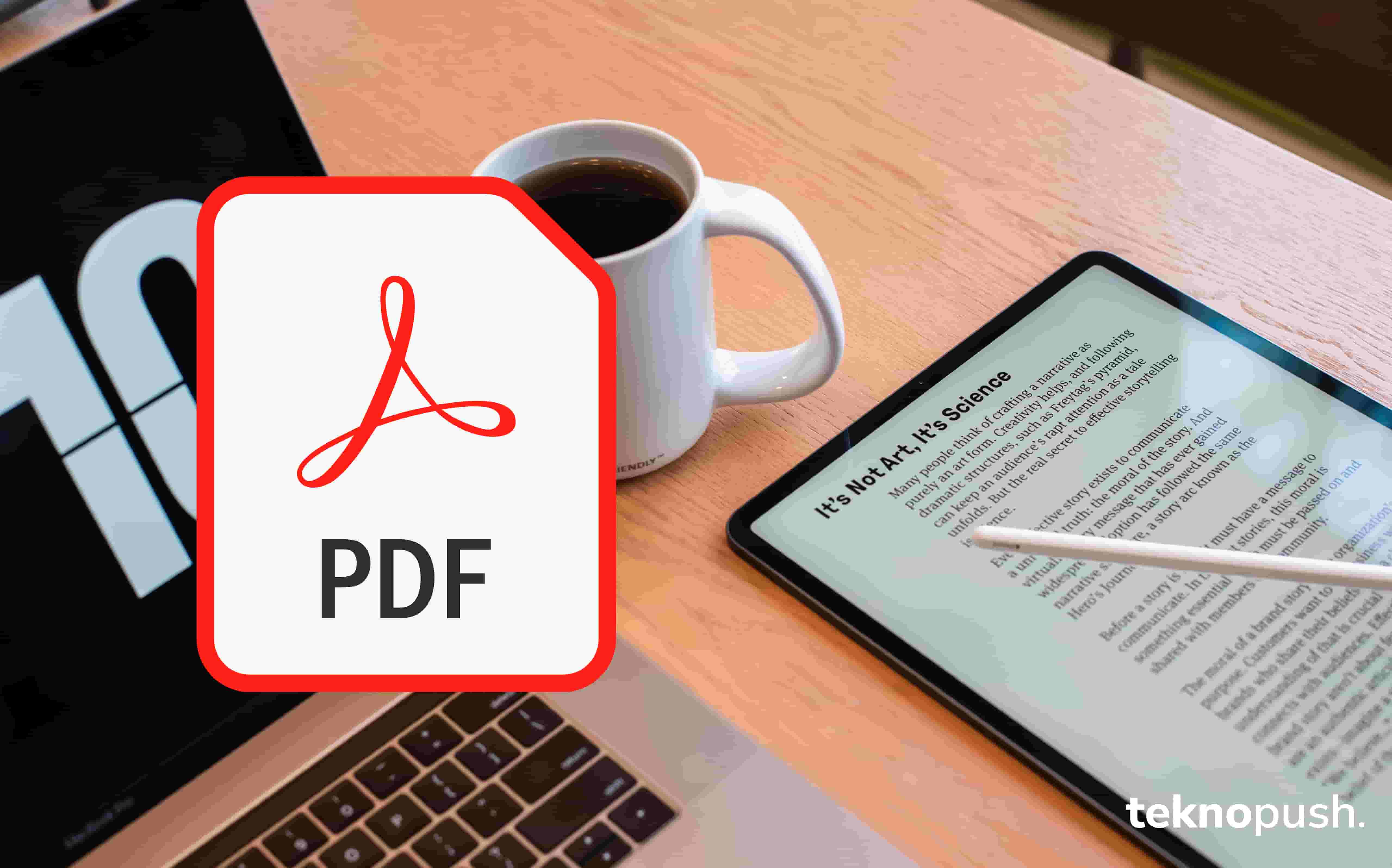 PDF Dosyaları Hızlı ve Kolay Bir Şekilde Düzenleyebileceğiniz 6 Program